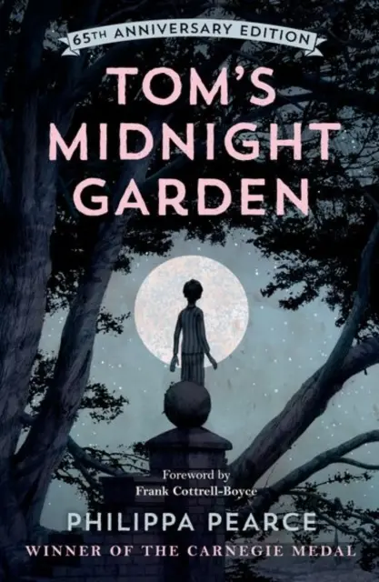 Grădina de la miezul nopții a lui Tom - Ediția aniversară 65 - Tom's Midnight Garden 65th Anniversary Edition