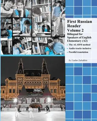 Primul cititor de rusă Volumul 2: Bilingv pentru vorbitorii de engleză Nivel elementar (A2) - First Russian Reader Volume 2: Bilingual for Speakers of English Elementary (A2)