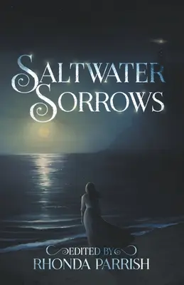 Dureri de apă sărată - Saltwater Sorrows