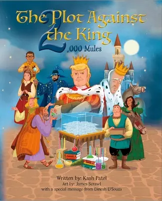Complotul împotriva regelui 2.000 de catâri - The Plot Against the King 2,000 Mules