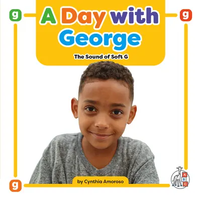 O zi cu George: Sunetul lui G moale - A Day with George: The Sound of Soft G