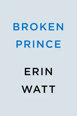 Prințul frânt - Broken Prince