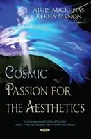 Pasiune cosmică pentru estetică - Cosmic Passion for the Aesthetics