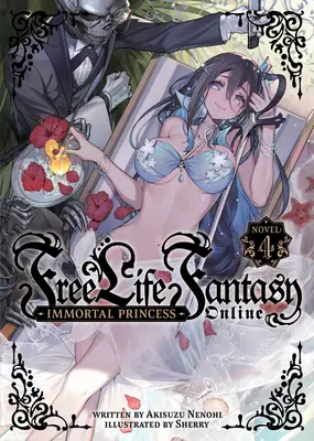 Gratuit Life Fantasy Online: Immortal Princess (Light Novel) Vol. 4 - Free Life Fantasy Online: Immortal Princess (Light Novel) Vol. 4