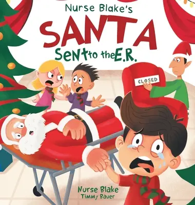 Moșul asistentei Blake trimis la urgențe - Nurse Blake's Santa Sent to the E.R.