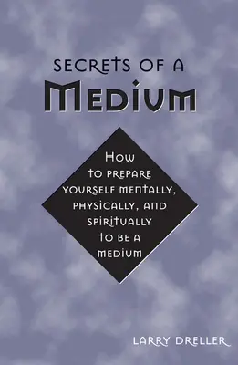 Secretele unui medium - Secrets of a Medium