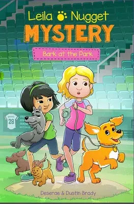 Leila & Nugget Mister: Scoarță în parc Volumul 3 - Leila & Nugget Mystery: Bark at the Park Volume 3
