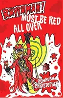 Rappaman, trebuie să fie roșu peste tot - Rappaman, Must be Red All Over