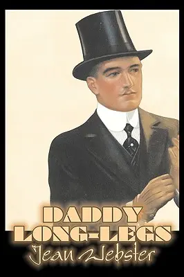 Daddy-Long-Legs de Jean Webster, Ficțiune, Acțiune și aventură - Daddy-Long-Legs by Jean Webster, Fiction, Action & Adventure