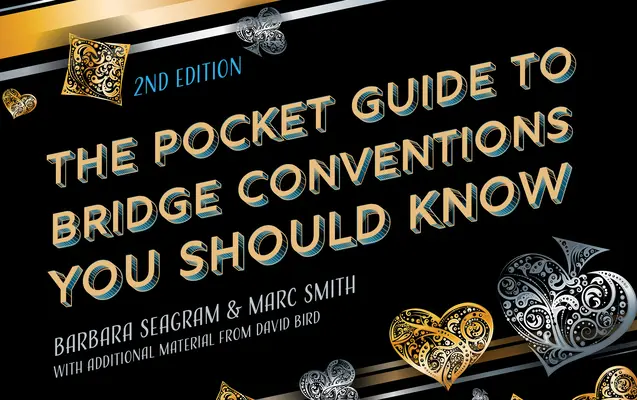 Ghidul de buzunar al convențiilor de bridge pe care ar trebui să le știți - The Pocket Guide to Bridge Conventions You Should Know
