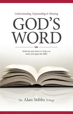 Înțelegerea, expunerea și supunerea față de Cuvântul lui Dumnezeu - Understanding, Expounding and Obeying God's Word