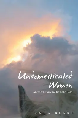 Femei nedomesticate - Undomesticated Women