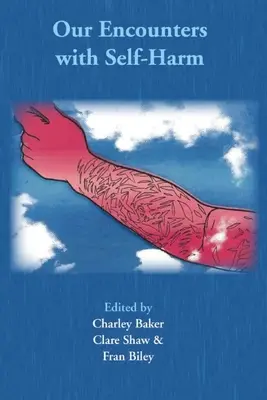 Întâlnirea noastră cu autovătămarea - Our Encounter with Self-Harm