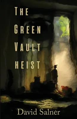 Jaful de la Seiful Verde - The Green Vault Heist