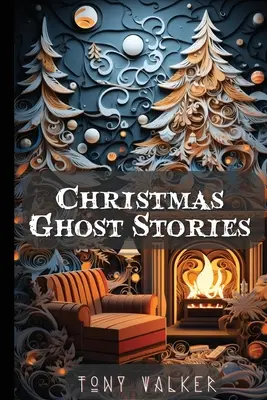 Povești cu fantome de Crăciun - Christmas Ghost Stories
