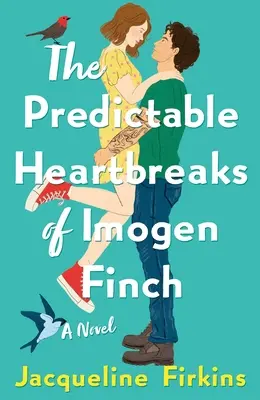 Durerile de inimă previzibile ale lui Imogen Finch - The Predictable Heartbreaks of Imogen Finch