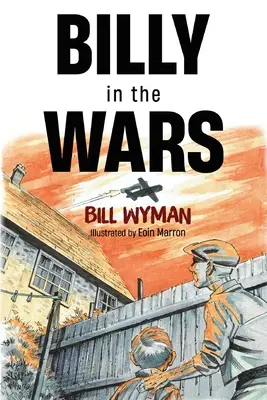 Billy în războaie - Billy in the Wars
