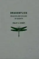 Libelulele - Comportamentul și ecologia odonatelor - Dragonflies - Behavior and Ecology of Odonata