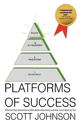 Platformele succesului: Ce face noua generație de vânzători de elită și cum poate funcționa pentru tine - Platforms of Success: What the New Generation of Elite Sellers Are Doing And How It Can Work For You
