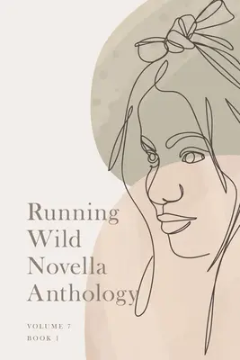 Antologia de nuvele Running Wild, volumul 7: Cartea 1 - Running Wild Novella Anthology, Volume 7: Book 1