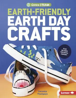 Meșteșuguri ecologice de Ziua Pământului - Earth-Friendly Earth Day Crafts