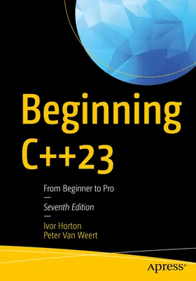 Beginning C++23: De la începător la profesionist - Beginning C++23: From Beginner to Pro