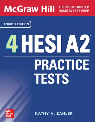 McGraw-Hill 4 teste practice Hesi A2, ediția a patra - McGraw-Hill 4 Hesi A2 Practice Tests, Fourth Edition