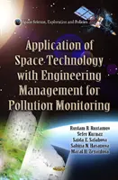 Aplicarea tehnologiei spațiale cu potrivirea managementului ingineriei pentru monitorizarea poluării - Application of Space Technology with Fitting of Engineering Management for Pollution Monitoring