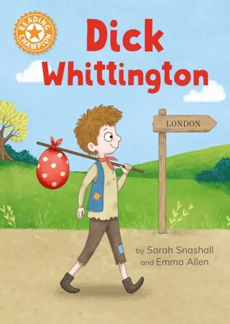 Campion la lectură: Dick Whittington - Lectura independentă Portocaliu 6 - Reading Champion: Dick Whittington - Independent Reading Orange 6