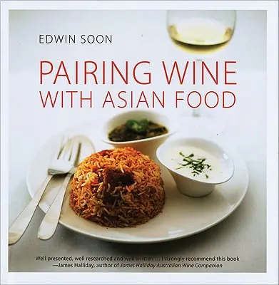 Asocierea vinului cu mâncarea asiatică - Pairing Wine with Asian Food