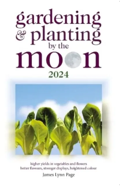 Grădinărit și plantare după Luna 2024 - Gardening and Planting by the Moon 2024