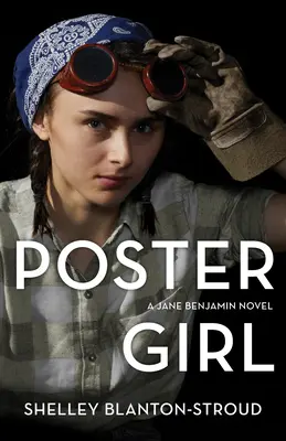 Poster Girl: Un roman Jane Benjamin - Poster Girl: A Jane Benjamin Novel