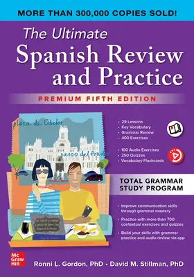 The Ultimate Spanish Review and Practice, ediția a cincea Premium - The Ultimate Spanish Review and Practice, Premium Fifth Edition