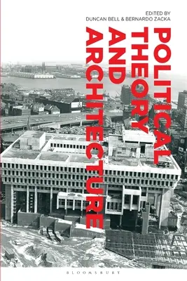 Teoria politică și arhitectura - Political Theory and Architecture