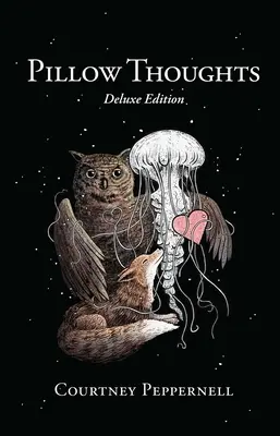 Pillow Thoughts: Ediție Deluxe - Pillow Thoughts: Deluxe Edition