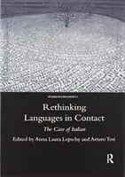 Rethinking Languages in Contact: The Case of Italian