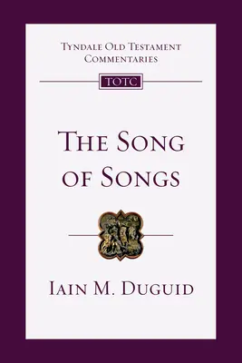 Cântarea Cântărilor: O introducere și un comentariu Volumul 19 - The Song of Songs: An Introduction and Commentary Volume 19