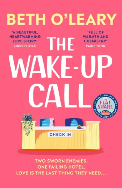 Wake-Up Call - Noua comedie romantică despre dușmani și iubiți de la autorul bestsellerului de milioane de exemplare THE FLATSHARE - Wake-Up Call - The brand new enemies-to-lovers romcom from the million-copy bestselling author of THE FLATSHARE
