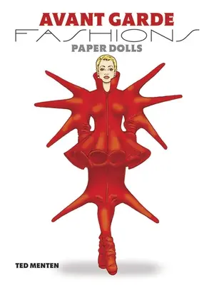 Păpuși de hârtie Avant Garde Fashions - Avant Garde Fashions Paper Dolls