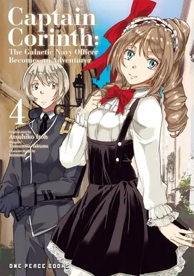 Captain Corinth Volumul 4: Ofițerul Marinei Galactice Devine un Aventurier - Captain Corinth Volume 4: The Galactic Navy Officer Becomes an Adventurer