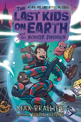 Ultimii copii de pe Pământ și dimensiunea monștrilor - The Last Kids on Earth and the Monster Dimension