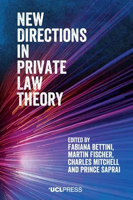 Noi direcții în teoria dreptului privat - New Directions in Private Law Theory
