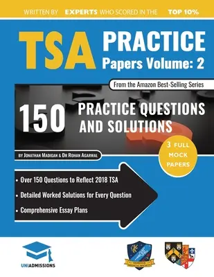TSA Practice Papers Volume Two - 3 simulări complete, 300 de întrebări în stilul TSA, soluții de lucru detaliate pentru fiecare întrebare, Thinking Sk - TSA Practice Papers Volume Two - 3 Full Mock Papers, 300 Questions in the style of the TSA, Detailed Worked Solutions for Every Question, Thinking Sk