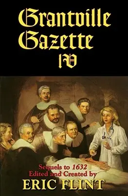 Gazeta Grantville IV - Grantville Gazette IV