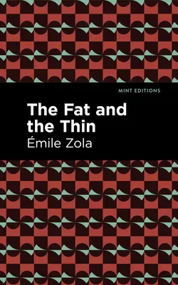 Grasul și slabul - The Fat and the Thin