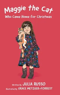 Maggie the Cat Who Came Home for Christmas (Maggie pisica care s-a întors acasă de Crăciun): Citește cu voce tare Capitolul Book - Maggie the Cat Who Came Home for Christmas: Read Outloud Chapter Book