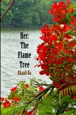Ea: Copacul flăcării - Her: The Flame Tree