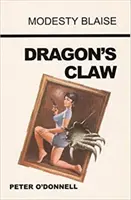 Gheara dragonului - (Modesty Blaise) (O'Donnell Peter (Recenzii)) - Dragon's Claw - (Modesty Blaise) (O'Donnell Peter (Book Reviews))