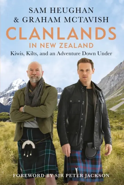 Clanlands în Noua Zeelandă - Kiwis, Kilts, și o aventură sub pământ - Clanlands in New Zealand - Kiwis, Kilts, and an Adventure Down Under