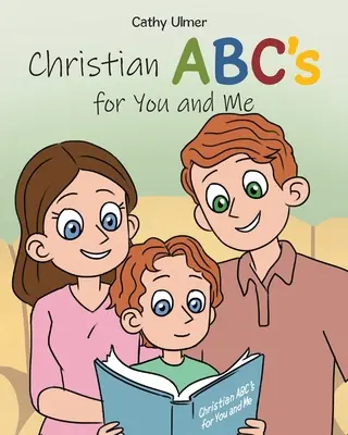 ABC creștin pentru tine și pentru mine - Christian ABC's for You and Me